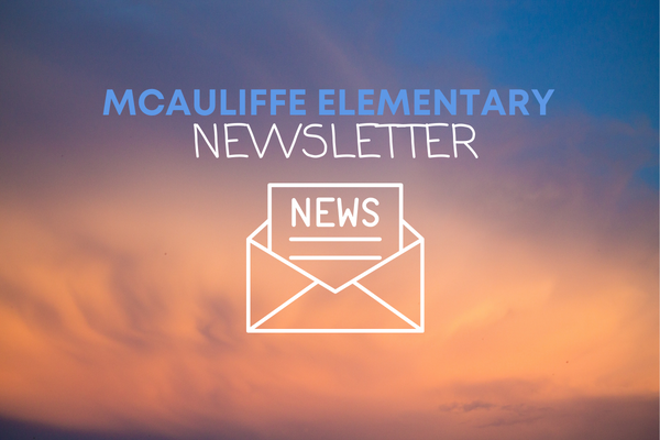 McAuliffe Elementary Newsletter 